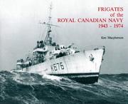 Cover of: Frigates of Royal Canadian Navy: 1943-1974