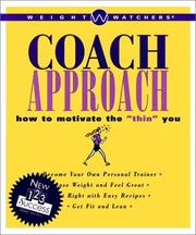 Cover of: Weight Watchers Coach Approach: How to Motivate the "Thin" You