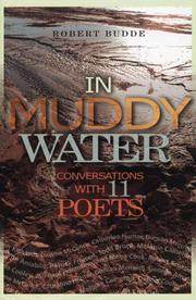 In muddy water by Budde, Robert, Robert Budde, Rob Budde