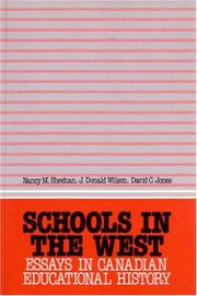 Cover of: Schools in the West by David C. Jones, Nancy M. Sheehan, J. Donald Wilson, Nancy M. Sheehan, David C. Jones, Nancy M. Sheehan, J. Donald Wilson, David C. Jones