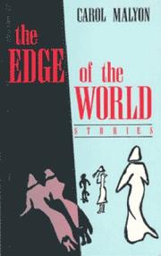 Cover of: The edge of the world by Carol Malyon