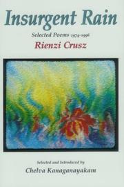 Cover of: Insurgent rain by Rienzi W. G. Crusz