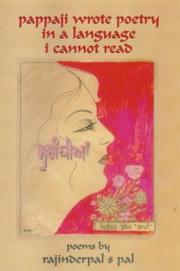 Cover of: Pappaji wrote poetry in a language I cannot read: poems