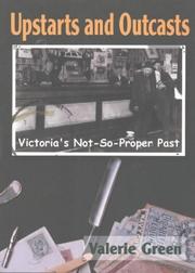 Cover of: Upstarts and outcasts: Victoria's not-so-proper past