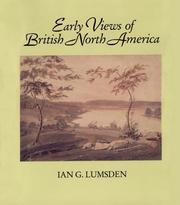 Cover of: Early views of British North America: from the collection of the Beaverbrook Art Gallery