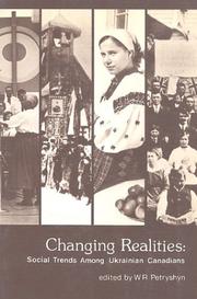 Cover of: Changing Realities: Social Trends Among Ukrainian Canadians (Annick Toddler Series)