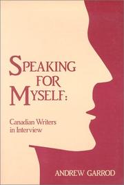 Cover of: Speaking for myself: Canadian writers in interview