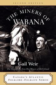 The miners of Wabana by Gail Weir