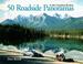 Cover of: 50 roadside panoramas in the Canadian Rockies