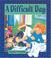 Cover of: A Difficult Day