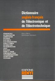 Cover of: Dictionnaire anglais-français de l'électronique et de l'électrotechnique