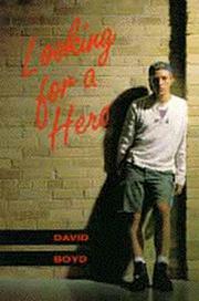 Looking for a Hero by David Boyd