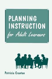 Planning Instruction for Adult Learners by Patricia Cranton