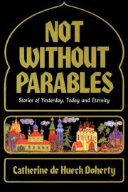 Cover of: Not Without Parables: Stories of Yesterday, Today and Eternity