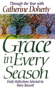 Cover of: Grace in Every Season: Through the Year With Catherine De Hueck Doherty