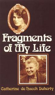 Fragments of My Life by Catherine De Hueck Doherty