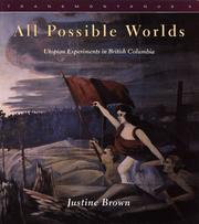 Cover of: All possible worlds by Justine Brown