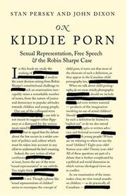 Cover of: On kiddie porn: sexual representation, free speech, and the Robin Sharpe case