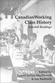 Cover of: Canadian working class history: selected readings