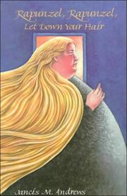 Rapunzel, Rapunzel, let down your hair and other stories by Jancis M Andrews