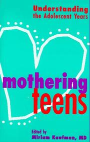 Cover of: Mothering Teens Understanding Adole Yrs