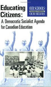 Cover of: Educating Citizens: A Democratic Socialist Agenda for Canadian Education (Our Schools Series)