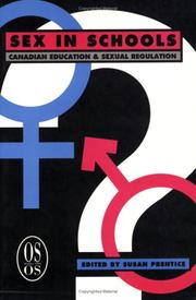 Cover of: Sex in Schools: Canadian Education & Sexual Regulation (Our Schools Series)