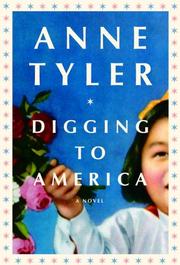 Cover of: Digging to America by Anne Tyler