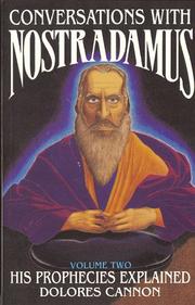 Cover of: Conversations with Nostradamus by Michel de Nostredame, Dolores Cannon