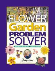 Cover of: Jerry Baker's Flower Garden Problem Solver: 786 Fast Fixes for Your Favorite Flowers (Jerry Baker's Good Gardening series)