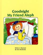 Goodnight my friend Aleph by Tova Mordechai