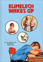 Cover of: Elimelech wakes up by Chana Rivka Jacobs