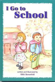 Cover of: I go to school by Rikki Benenfeld