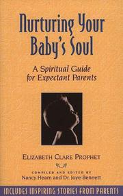 Cover of: Nurturing Your Baby's Soul: A Spiritual Guide for Expectant Parents