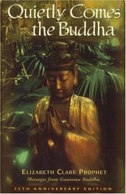 Cover of: Quietly Comes the Buddha