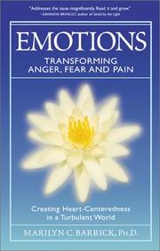 Cover of: Emotions: transforming anger, fear, and pain : creating heart-centeredness in a turbulent world