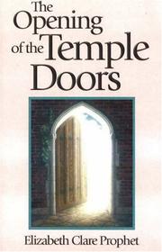 Cover of: The opening of the temple doors by Elizabeth Clare Prophet