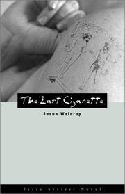 Cover of: The last cigarette by Jason Waldrop