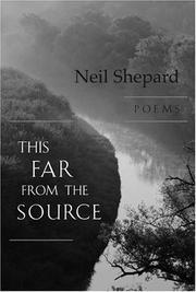 Cover of: This Far from the Source: Poems
