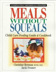 Cover of: Meals without squeals by Christine Berman