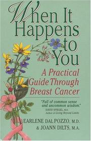 Cover of: When It Happens to You by Earlene Dal Pozzo, Earlene Dal Pazzo, Joann Dilts, Earlene Dal Pazzo, Joann Dilts