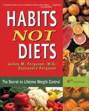 Cover of: Habits Not Diets: The Secret to Lifetime Weight Control