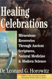 Cover of: Healing celebrations by Leonard G. Horowitz