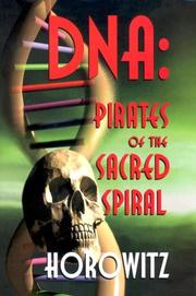 Cover of: Dna: Pirates Of The Sacred Spiral