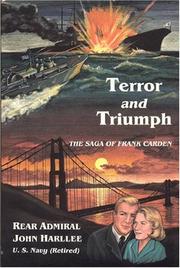 Terror and triumph by John Harllee
