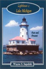 Cover of: Lighthouses of Lake Michigan: Past and Present