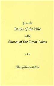 Cover of: From the banks of the Nile to the shores of the Great Lakes