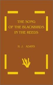 Cover of: The song of the blackbirds in the reeds | H. J. Adams