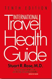 Cover of: International Travel Health Guide/2000 (International Travel Health Guide) by Stuart R. Rose