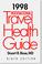 Cover of: International Travel Health Guide (9th Ed)